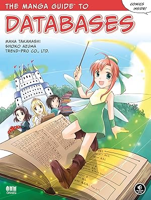 Immagine del venditore per The Manga Guide to Databases venduto da Goodwill of Silicon Valley