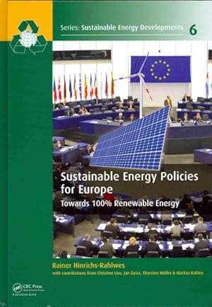 Immagine del venditore per Sustainable Energy Policies for Europe : Towards 100% Renewable Energy venduto da GreatBookPrices