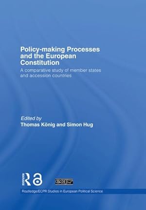 Immagine del venditore per Policy-making Processes And the European Constitution : A Comparative Study of Member States and Accession Countries venduto da GreatBookPrices