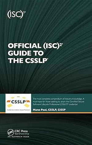 Image du vendeur pour Official Isc2 Guide to the Csslp mis en vente par GreatBookPricesUK