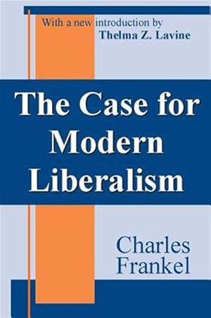 Immagine del venditore per Case for Modern Liberalism venduto da GreatBookPrices