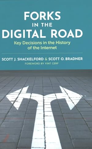 Bild des Verkufers fr Forks in the Digital Road : Key Decisions in the History of the Internet zum Verkauf von GreatBookPricesUK