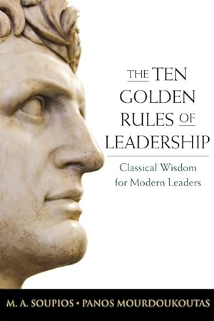 Immagine del venditore per Ten Golden Rules of Leadership : Classical Wisdom for Modern Leaders venduto da GreatBookPricesUK