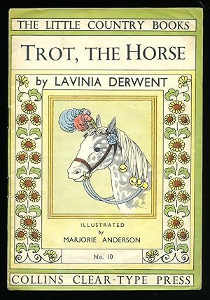 Image du vendeur pour Trot, The Horse: No. 10 The Little Country Books mis en vente par Little Stour Books PBFA Member