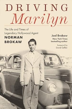 Imagen del vendedor de Driving Marilyn : The Life and Times of Legendary Hollywood Agent Norman Brokaw a la venta por GreatBookPrices