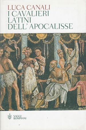 Imagen del vendedor de I cavalieri latini dell'apocalisse a la venta por Arca dei libri di Lorenzo Casi