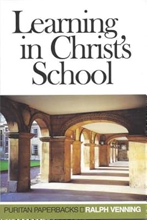 Seller image for Learning in Christ's School : Babes, Children, Youth, and Fathers for sale by GreatBookPrices
