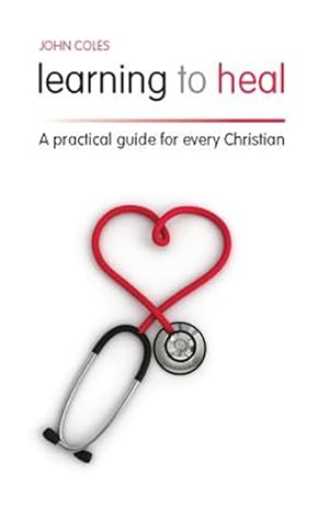 Immagine del venditore per Learning To Heal venduto da GreatBookPrices