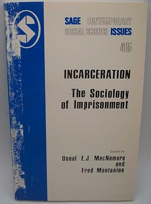Immagine del venditore per Incarceration: The Sociology of Imprisonment (Sage Contemporary Social Science Issues 45) venduto da Easy Chair Books