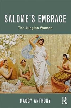 Seller image for Salome's Embrace : The Jungian Women for sale by GreatBookPrices