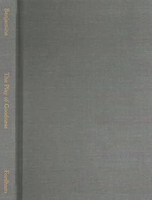 Imagen del vendedor de Play of Goodness : Creation, Phenomenology, and Culture a la venta por GreatBookPrices