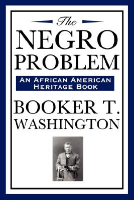 Image du vendeur pour The Negro Problem (an African American Heritage Book) (Paperback or Softback) mis en vente par BargainBookStores
