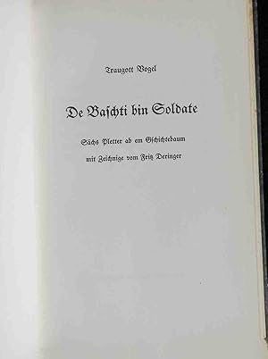 Bild des Verk�ufers f�r De Baschti bin Soldate : s�chs Pletter ab em Gschichtebaum. zum Verkauf von books4less (Versandantiquariat Petra Gros GmbH & Co. KG)