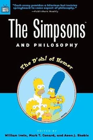 Bild des Verk�ufers f�r The Simpsons and Philosophy: The D'oh! of Homer: 2 (Popular Culture and Philosophy, 2) zum Verkauf von WeBuyBooks