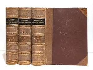 Cassell's Natural History: Edited By P. Martin Duncan, M. B. (Lond.). F. R. S., F. G. S. (3 Volum...