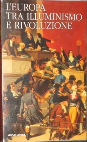 Imagen del vendedor de L'europa tra illuminismo e rivoluzione. a la venta por FIRENZELIBRI SRL
