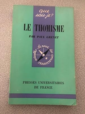 Bild des Verk�ufers f�r Que sais-je? LE THOMISME n�587 zum Verkauf von D�mons & Merveilles