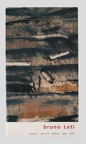 Seller image for Bruno Leti Survey Artists Books 1982 2003 Geelong Gallery 22 March - 18 May 2003 for sale by Gotcha By The Books