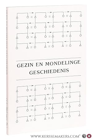 Bild des Verk�ufers f�r Gezin en mondelinge geschiedenis. Studie en toepassing in het secundair onderwijs. Met bijdragen van: Chris Vandenbroeke Chris Coppens. zum Verkauf von Emile Kerssemakers ILAB