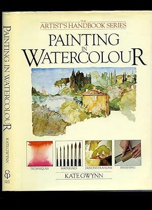 Seller image for Painting in Watercolour: The Artist's Handbook Series for sale by Little Stour Books PBFA Member