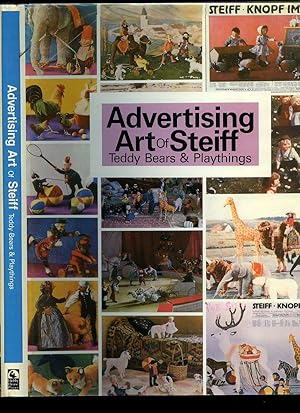 Seller image for Advertising Art of Steiff Teddy Bears and Playthings for sale by Little Stour Books PBFA Member