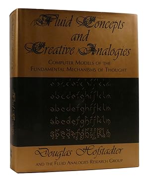 Immagine del venditore per FLUID CONCEPTS & CREATIVE ANALOGIES Computer Models of the Fundamental Mechanisms of Thought venduto da Rare Book Cellar