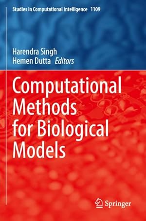 Seller image for Computational Methods for Biological Models for sale by AHA-BUCH GmbH