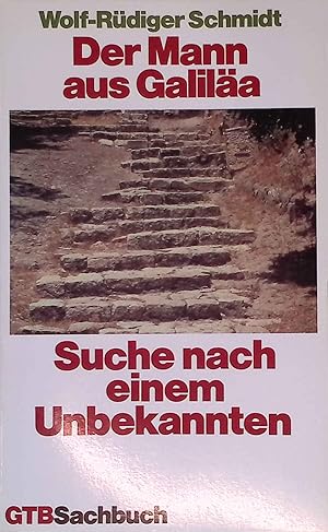 Immagine del venditore per Der Mann aus Galil�a : Suche nach einem Unbekannten. G�tersloher Taschenb�cher Siebenstern ; 1426 : GTB-Sachbuch venduto da books4less (Versandantiquariat Petra Gros GmbH & Co. KG)