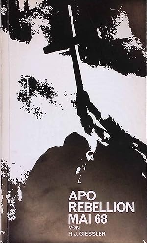Bild des Verk�ufers f�r APO Rebellion Mai 68 zum Verkauf von books4less (Versandantiquariat Petra Gros GmbH & Co. KG)