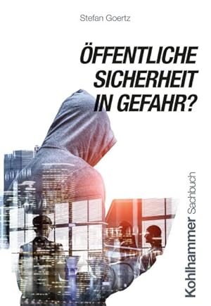 Immagine del venditore per Offentliche Sicherheit in Gefahr? -Language: German venduto da GreatBookPrices