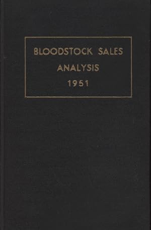 Bild des Verk�ufers f�r BLOODSTOCK SALES ANALYSIS 1951 zum Verkauf von Sportspages