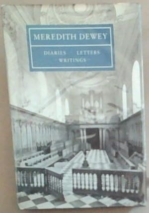 Imagen del vendedor de Meredith Dewey: Diaries, Letters, Writings a la venta por Chapter 1