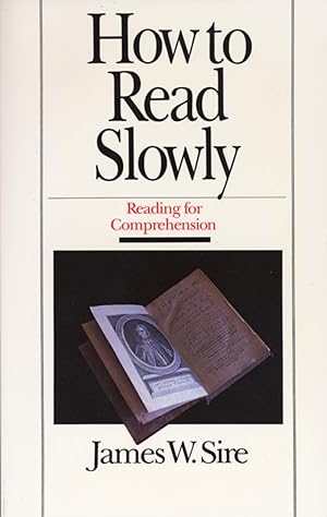 Imagen del vendedor de How to Read Slowly: Reading for Comprehension (Wheaton Literary Series) a la venta por Dream Books Co.