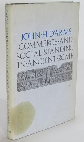 Bild des Verk�ufers f�r Commerce and Social Standing in Ancient Rome zum Verkauf von AJ Scruffles
