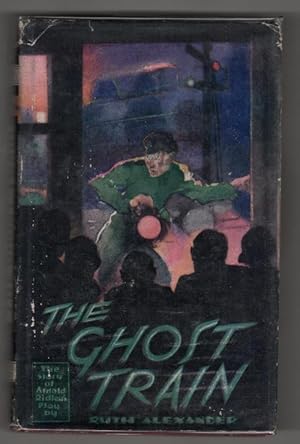 Seller image for The Ghost Train by Ruth Alexander (Copyright Edition) for sale by Heartwood Books and Art