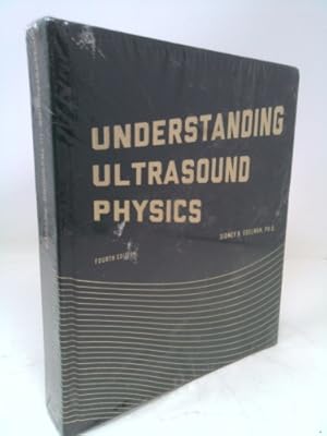 Seller image for Understanding Ultrasound Physics for sale by ThriftBooksVintage