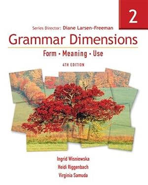 Imagen del vendedor de Grammar Dimensions 2 : Form, Meaning, and Use a la venta por GreatBookPrices