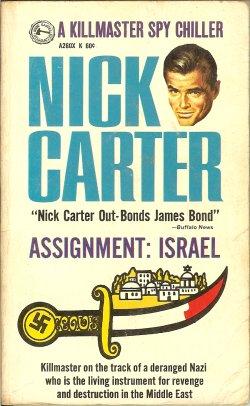 Bild des Verkufers fr ASSIGNMENT: ISRAEL: Nick Carter, A Killmaster Spy Chiller zum Verkauf von Books from the Crypt