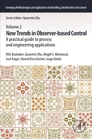 Seller image for New Trends in Observer-based Control : A Practical Guide to Process and Engineering Applications for sale by GreatBookPrices