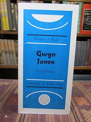 Seller image for Gwyn Jones (Writers of Wales) for sale by Pages Past--Used & Rare Books