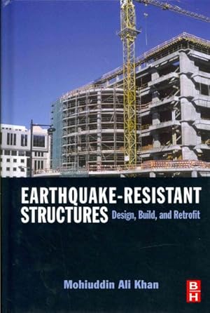 Seller image for Earthquake-Resistant Structures : Design, Build and Retrofit for sale by GreatBookPrices