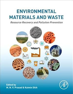 Immagine del venditore per Environmental Materials and Waste : Resource Recovery and Pollution Prevention venduto da GreatBookPrices