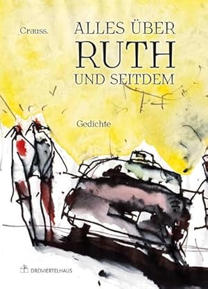 Immagine del venditore per Alles �ber Ruth - und seitdem venduto da AHA-BUCH GmbH