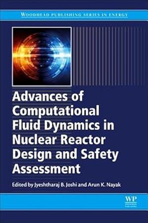 Immagine del venditore per Advances of Computational Fluid Dynamics in Nuclear Reactor Design and Safety Assessment venduto da GreatBookPrices