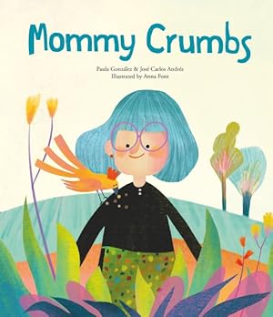 Immagine del venditore per Mommy Crumbs venduto da GreatBookPrices