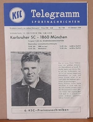 Bild des Verk�ufers f�r KSC (Karlsruher Sport Club) Telegramm Sportnachrichten Nr. 7/58 19. Oktober (Karlsruher SC - 1860 M�nchen und zahlreiche Seiten zum Leichtathlet Heinz F�tterer) zum Verkauf von ANTIQUARIAT H. EPPLER