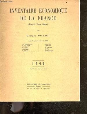 Bild des Verk�ufers f�r Inventaire economique de la France (French year book) - 1946 + Envoi de l'auteur Georges Pilliet zum Verkauf von Le-Livre