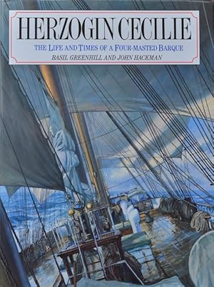 Bild des Verkufers fr Herzogin Cecilie : The Life and Times of a Four-Masted Barque zum Verkauf von Martin Bott Bookdealers Ltd