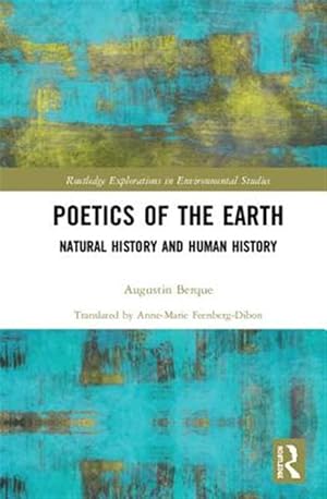 Seller image for Poetics of the Earth : Natural History and Human History for sale by GreatBookPrices