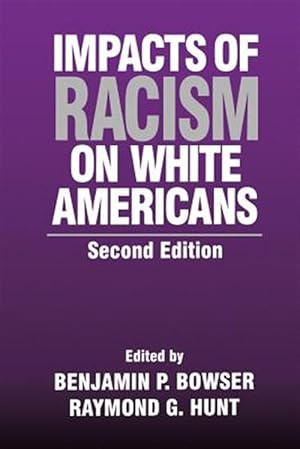 Seller image for Impacts of Racism on White Americans for sale by GreatBookPrices